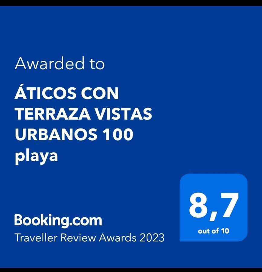 Aticos Con Terraza Vistas Urbanos 100 Playa Apartment *